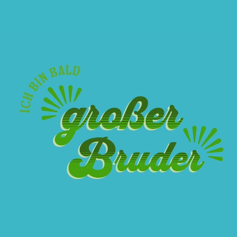 ich bin bald großer Bruder