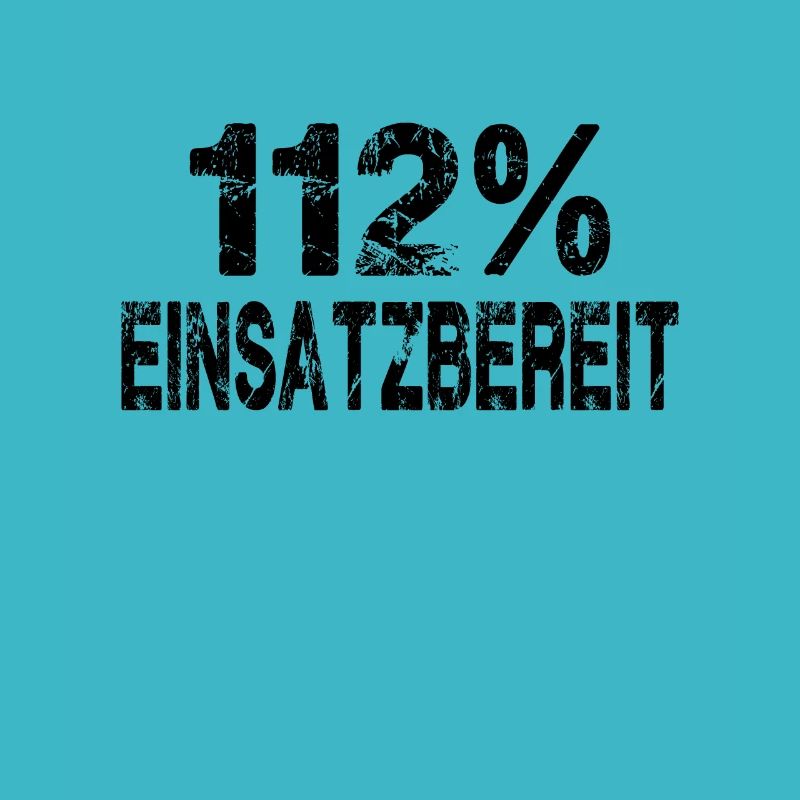 112% Einsatzbereit Feuerwehr
