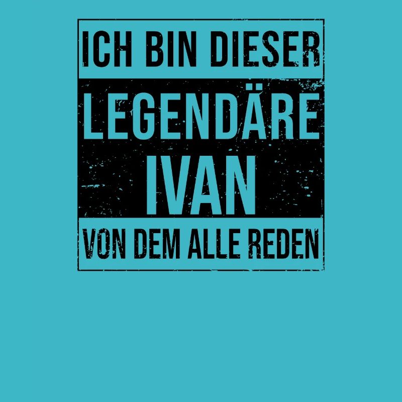 I'm this legendary for Ivan