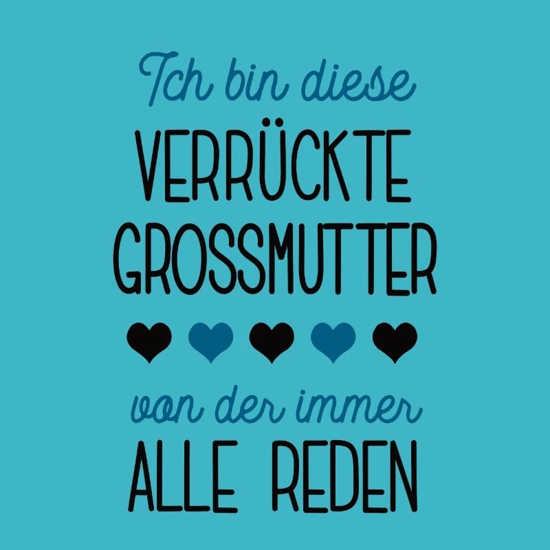 Bin Die Verrückte Grossmutter Geburtstag Idee Oma