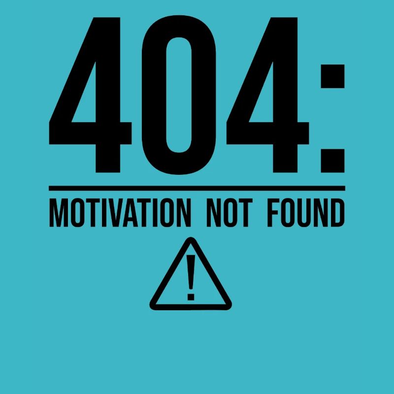 404: Motivation nicht gefunden