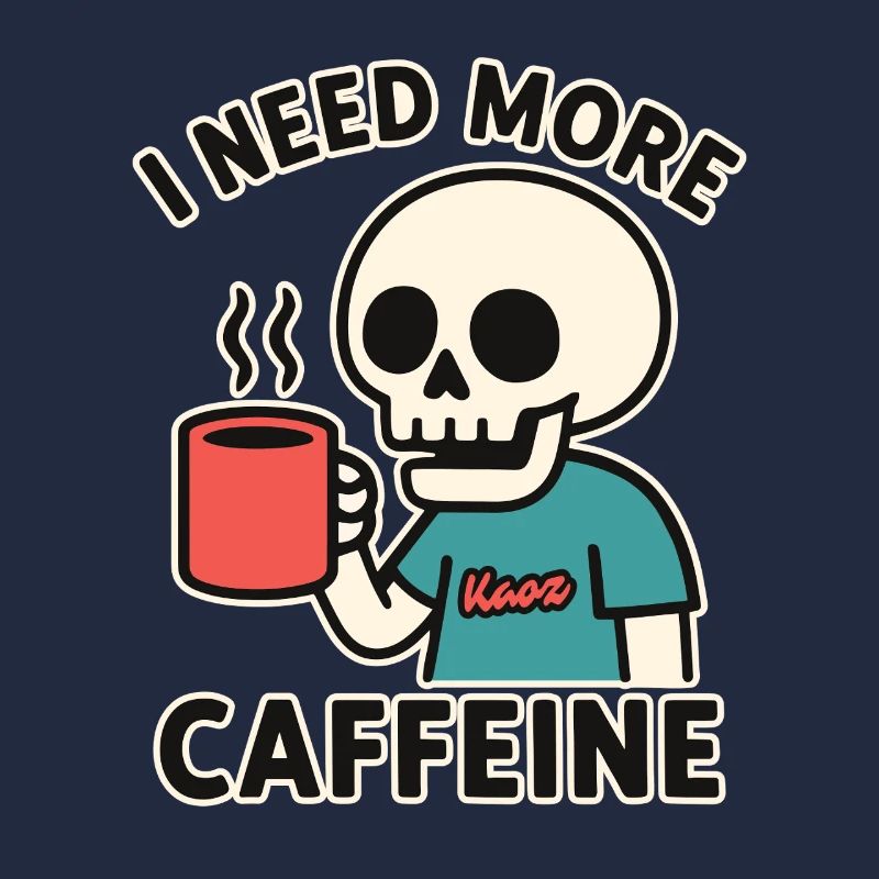 funny skeleton needs more caffeine or coffee
