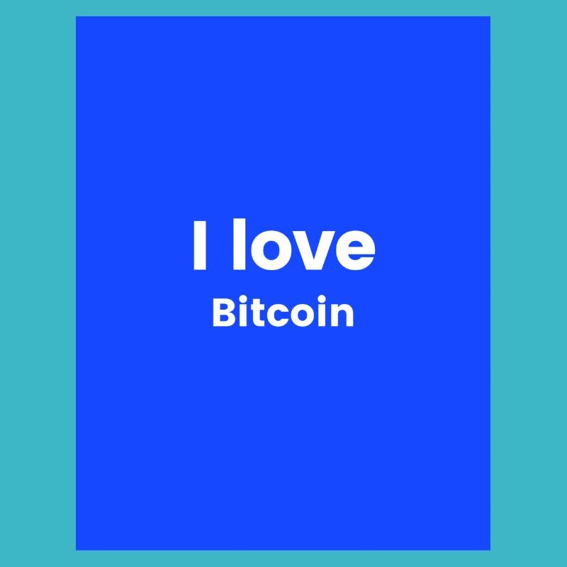 I love bitcoin