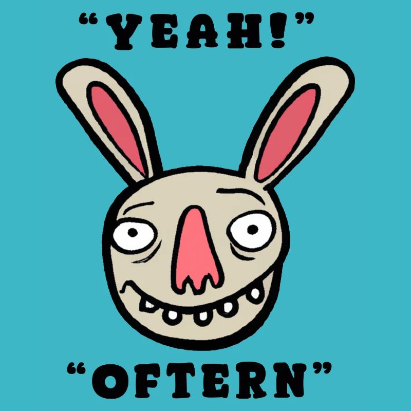 Yeah - Oftern