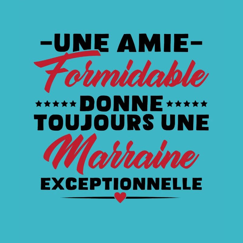 Amie formidable donne une marraine exceptionnelle
