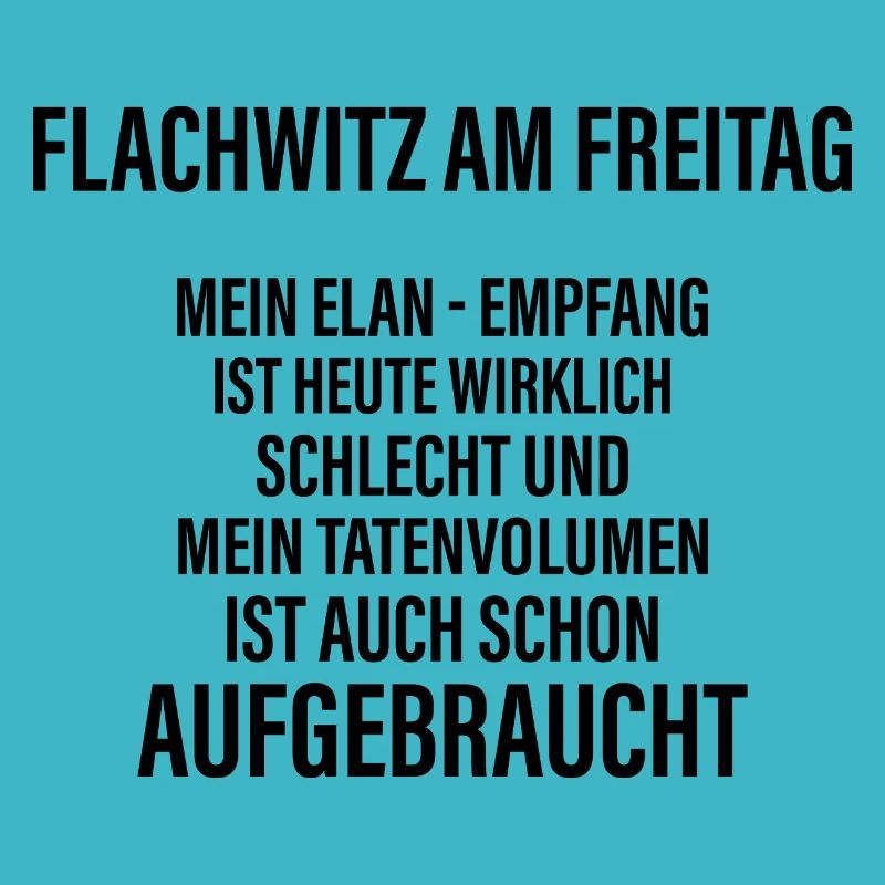 Flachwitz am Freitag