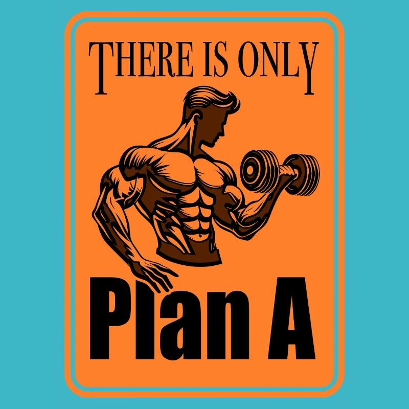 Only Plan A
