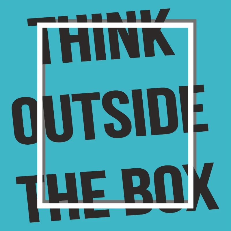 think outside the box