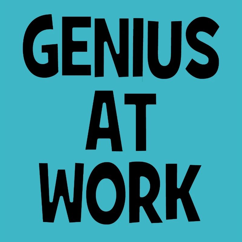 Genius at Work - Genie bei der Arbeit