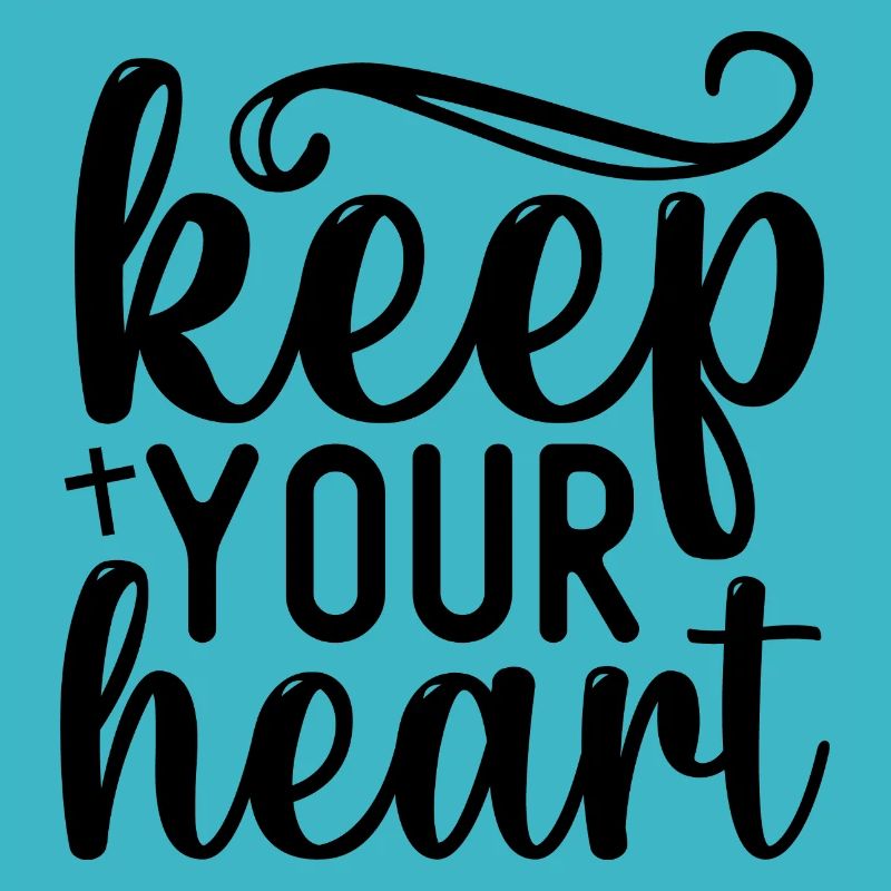 keep your heart