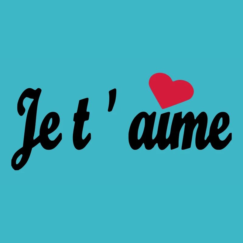 Je t 'aime