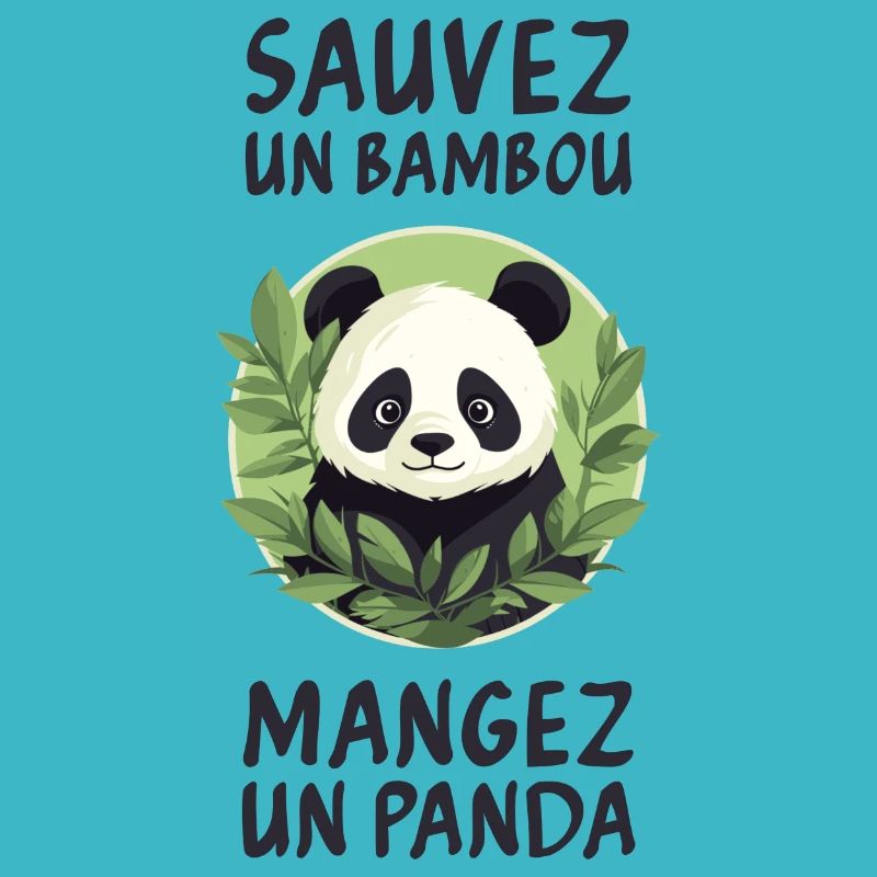 Save a bamboo, eat a panda.