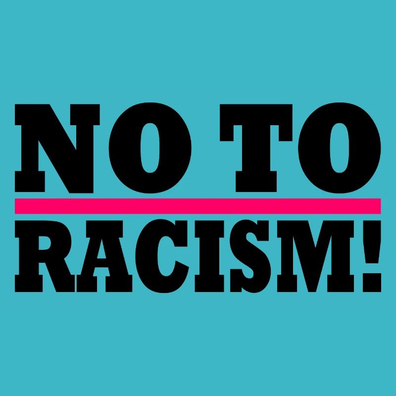 No to racism
