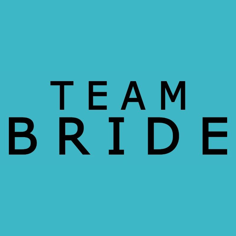 Team bride