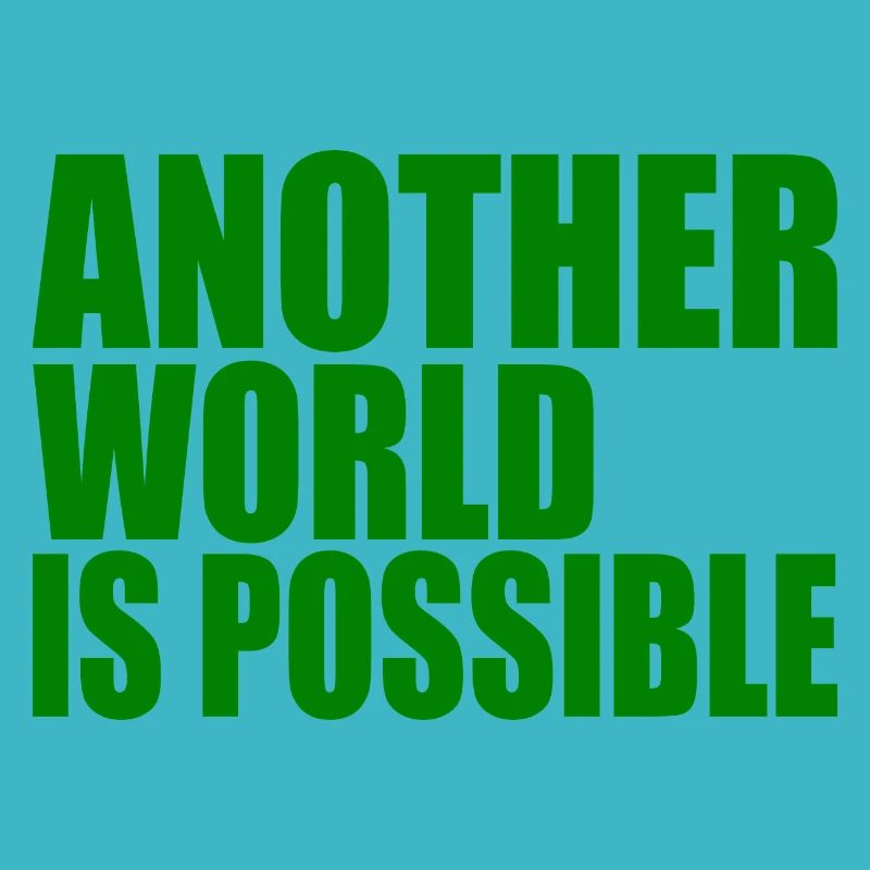 Another world is possible