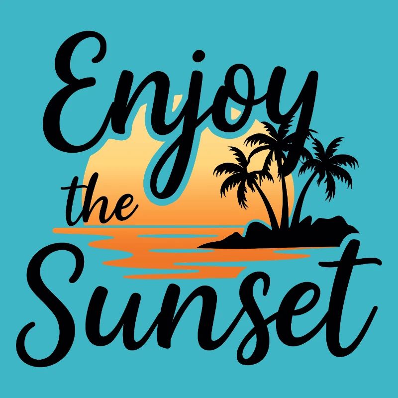 Enjoy the Sunset Sunset Summer Vibes