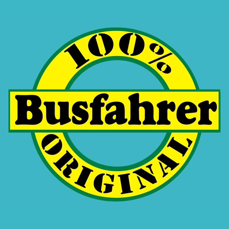 Busfahrer Bus Omnibus 100% Busfahrer Original(25)