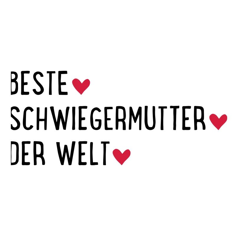 Beste Schwiegermutter der Welt