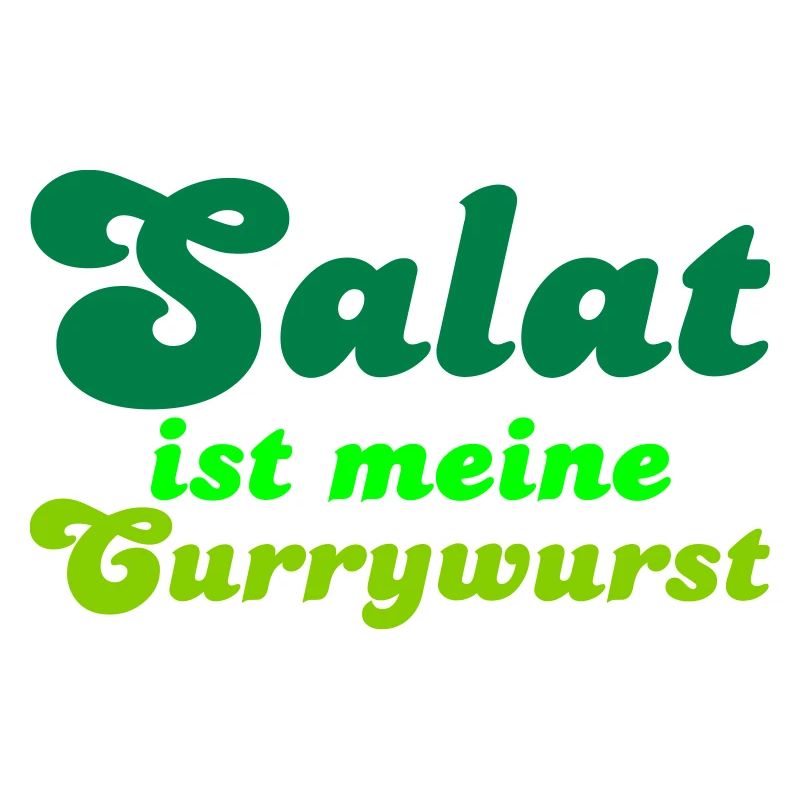 La salade est ma currywurst