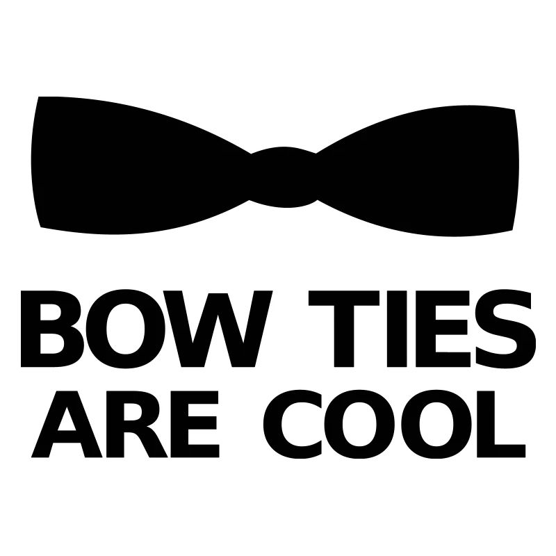 Bow Ties Are Cool