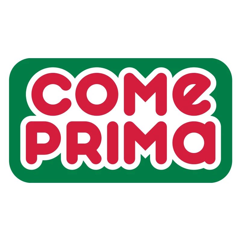 Come Prima - Customizable