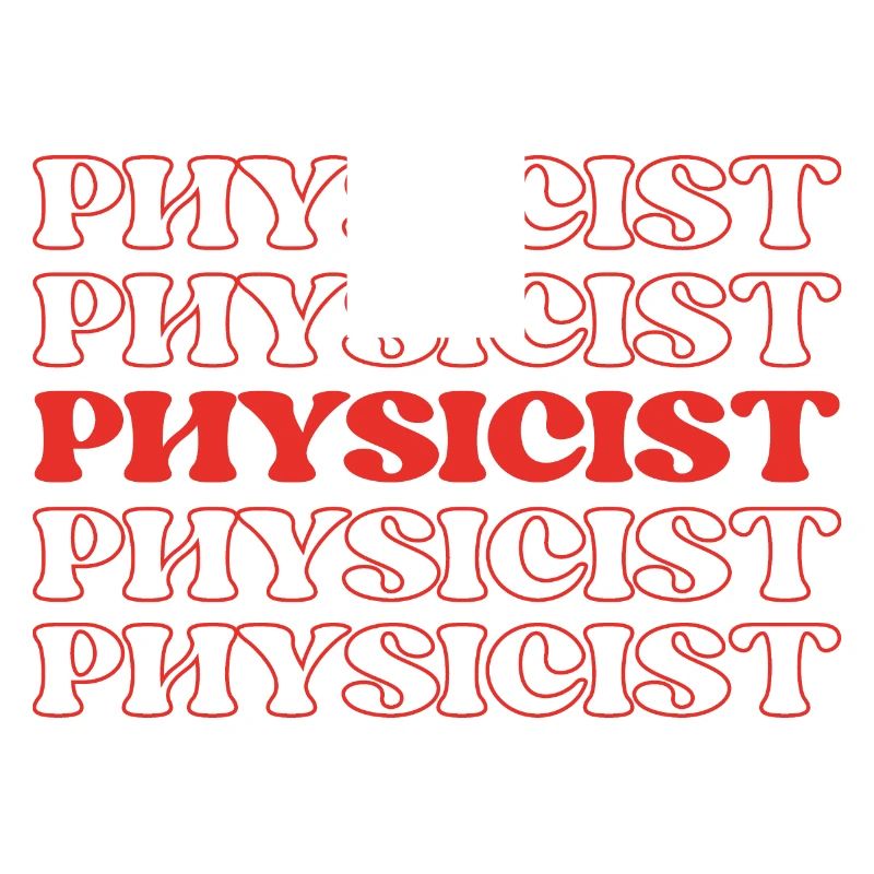 Physicist Scientist Natural Philosopher Science