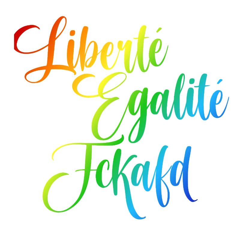 Rainbow Liberté Égalité Fraternité
