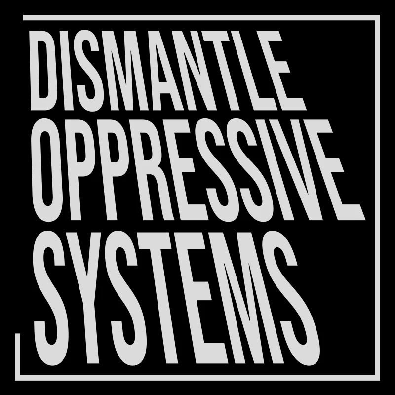 Déclaration d’activisme pour démanteler les systèmes oppressifs