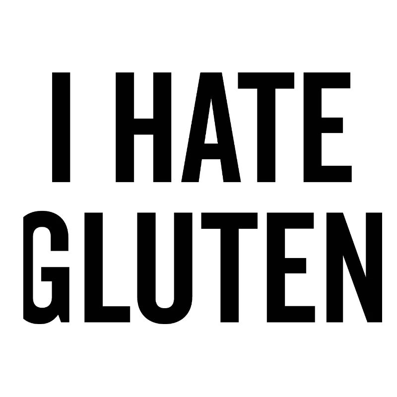 I Hate Gluten
