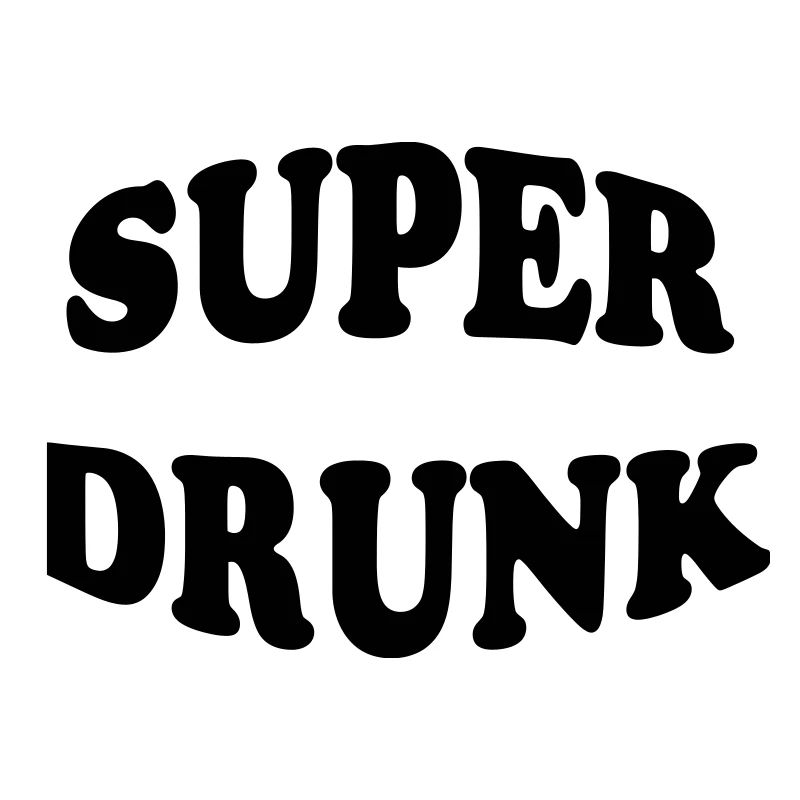 Super Drunk - alcool