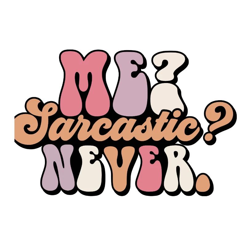 Harmless Sarcasm Text Design