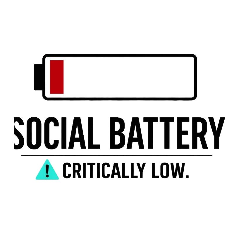 Social Battery: Critically empty