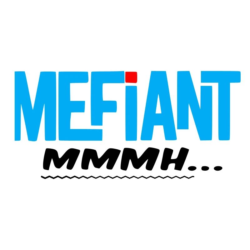 Méfiant