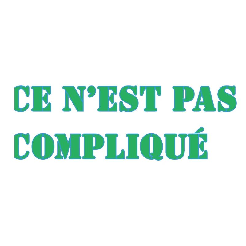 CE N’EST PAS COMPLIQUÉ