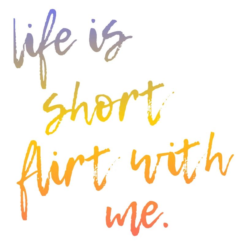 La vie est courte Draguette avec moi - Tour Gradient Script