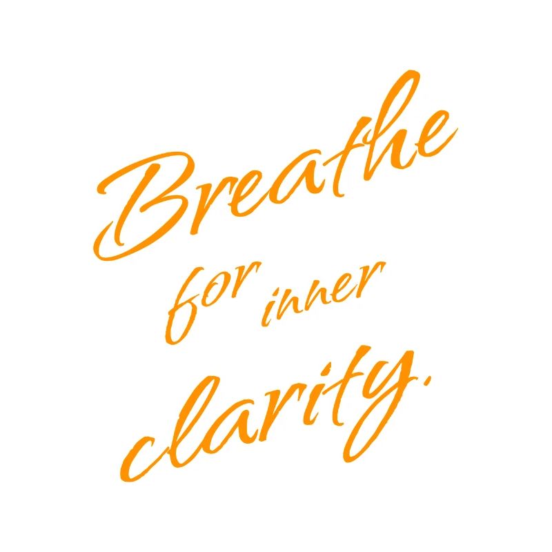 B r e a t h e for inner Clarity – Mindfulness