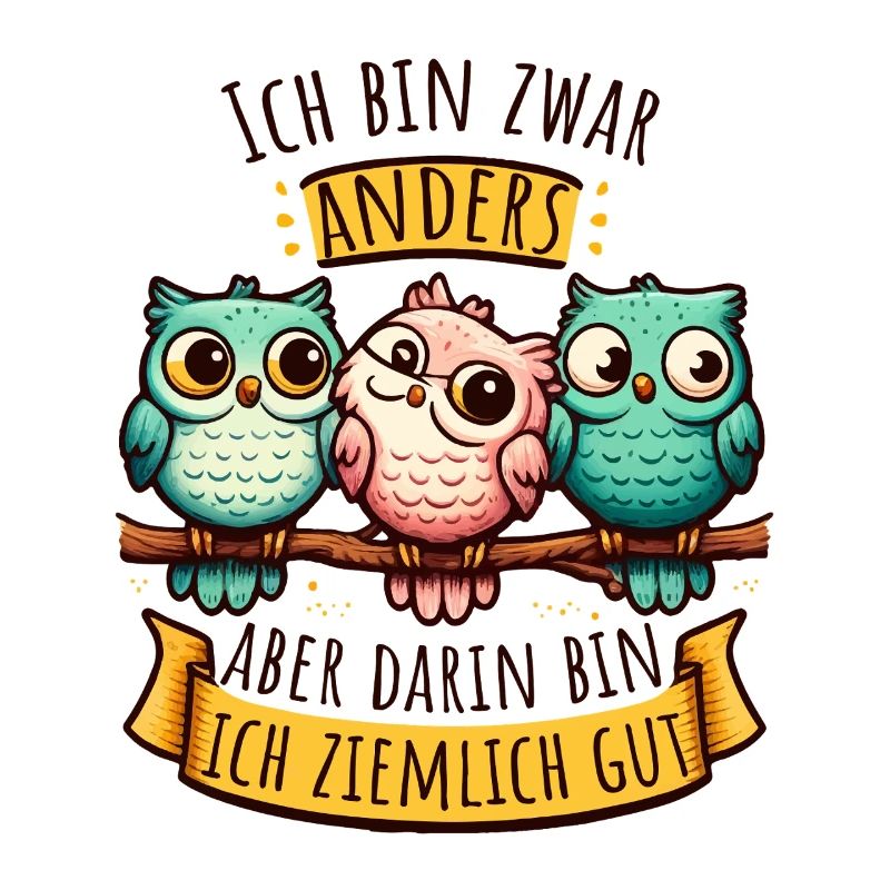 Anderssein – Eulen mit Spruch & Persönlichkeit