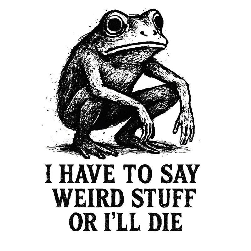 Frosch Spruch Meme Humor Lustig Geschenkidee