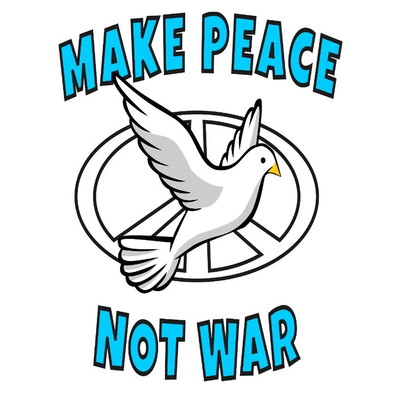Make Peace Not War