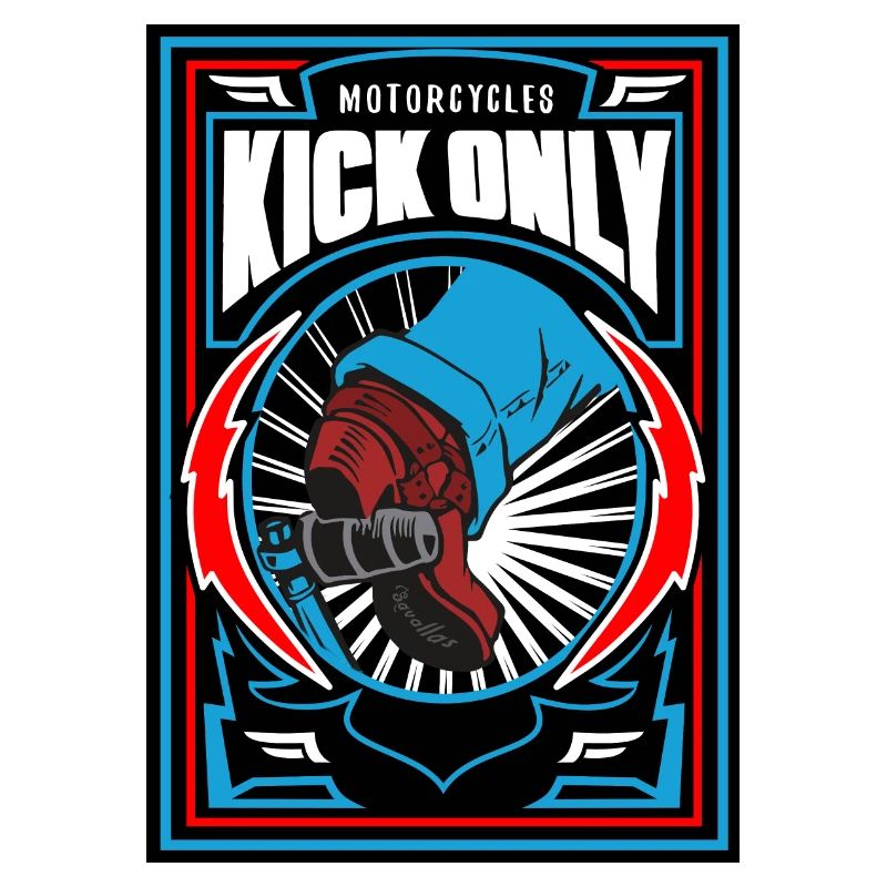 Motorcycles Kick Only