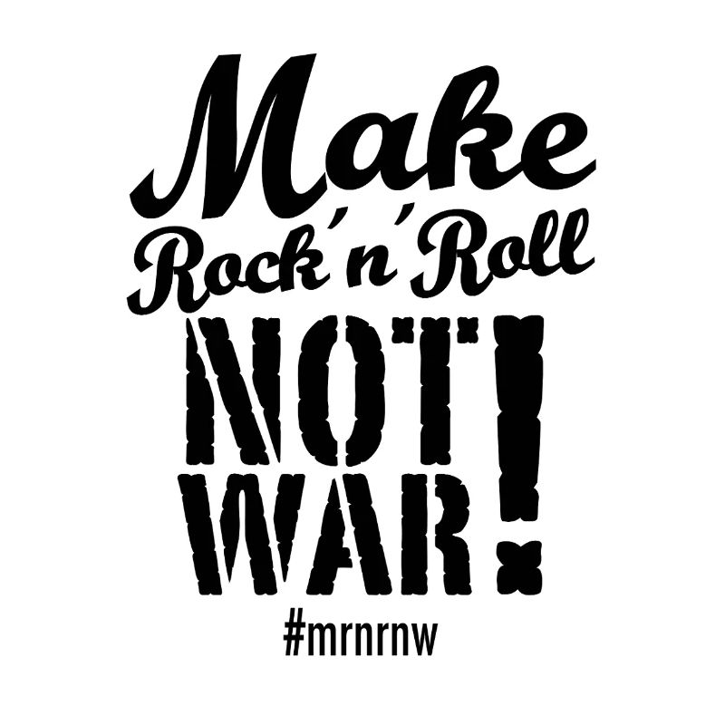 Make Rock ́n ́Roll Not War 2025 Version