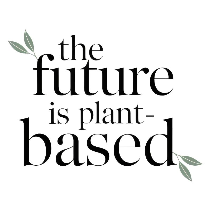 L’avenir est à base de plantes – végétalien et durable