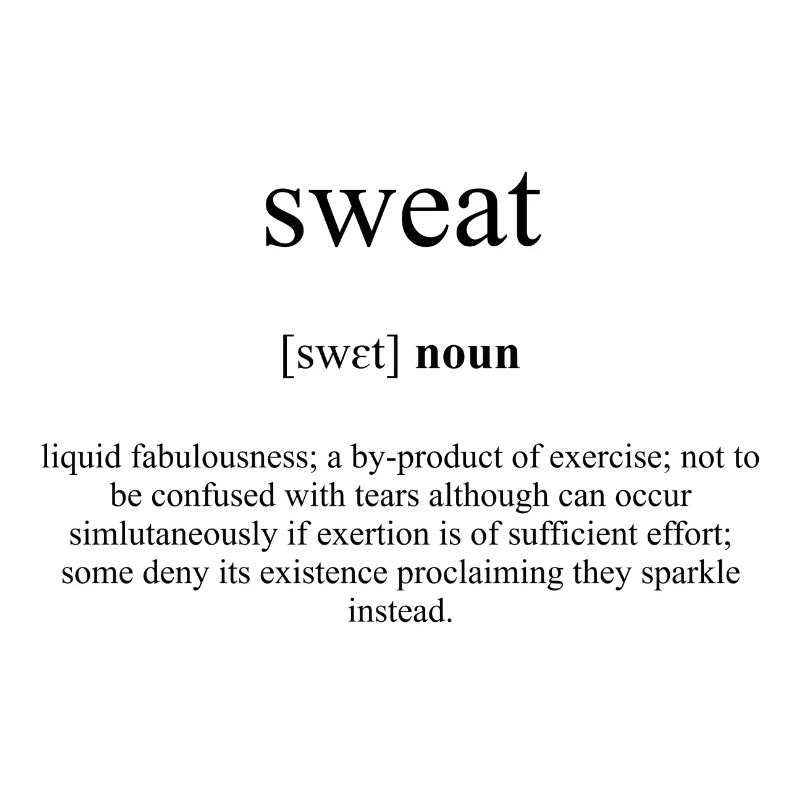 Sweat (Schweiß) Definition Dictionary