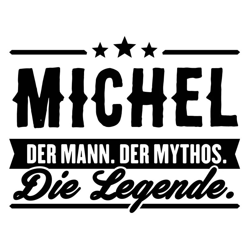 Man Myth Legend Michel