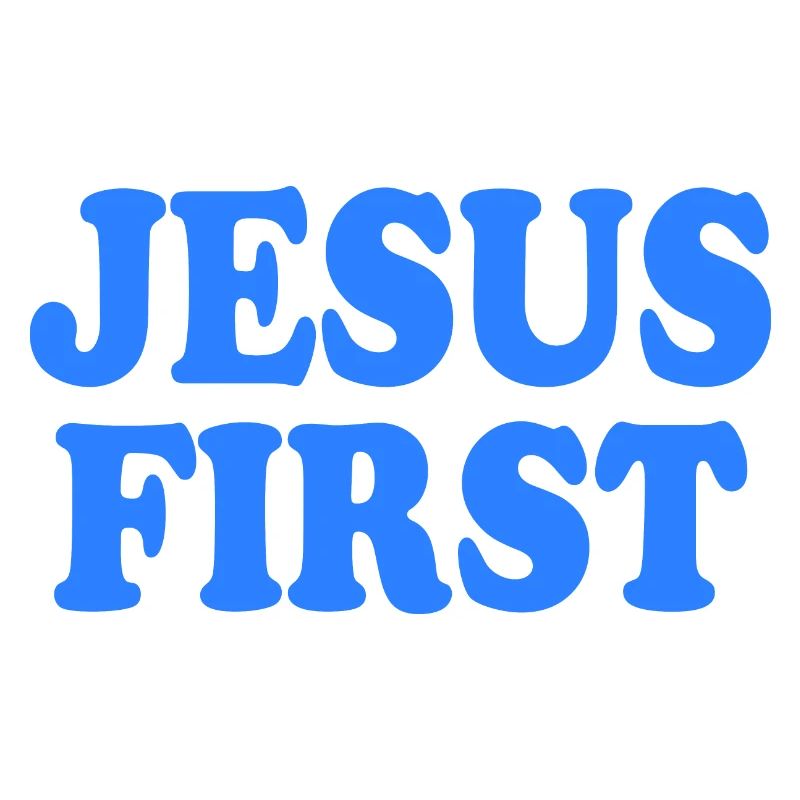 Jesus first