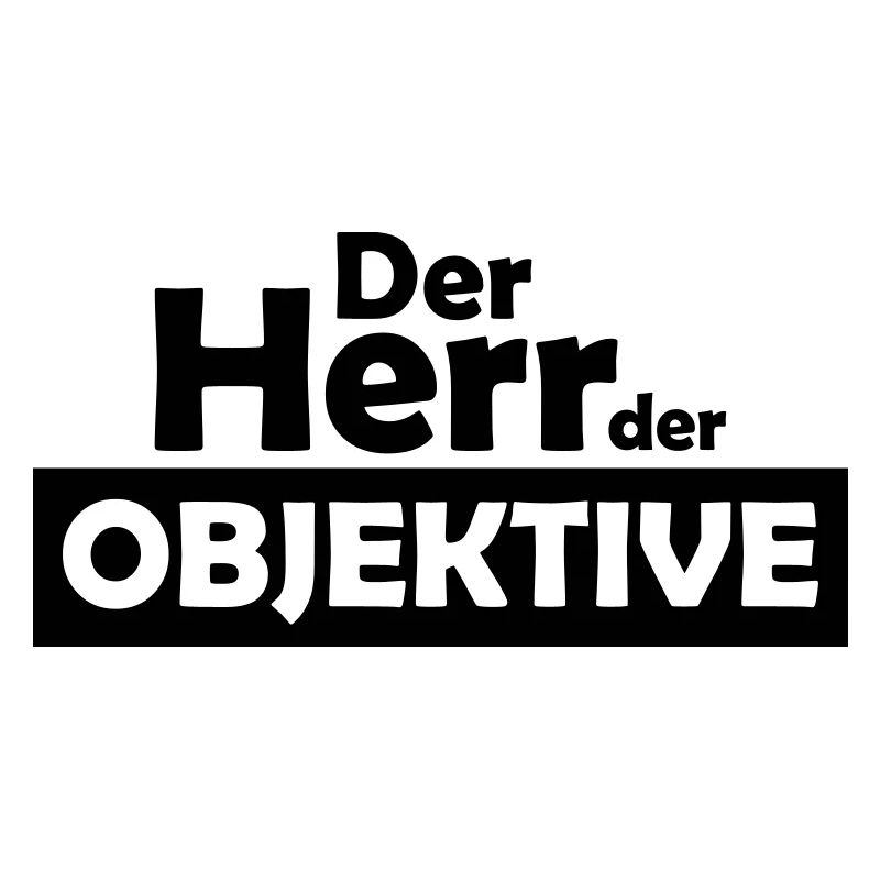 Der Herr der objektive