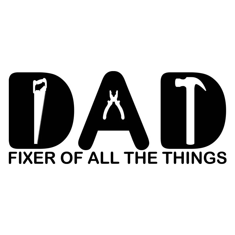 Dad. Fixer of all the things.