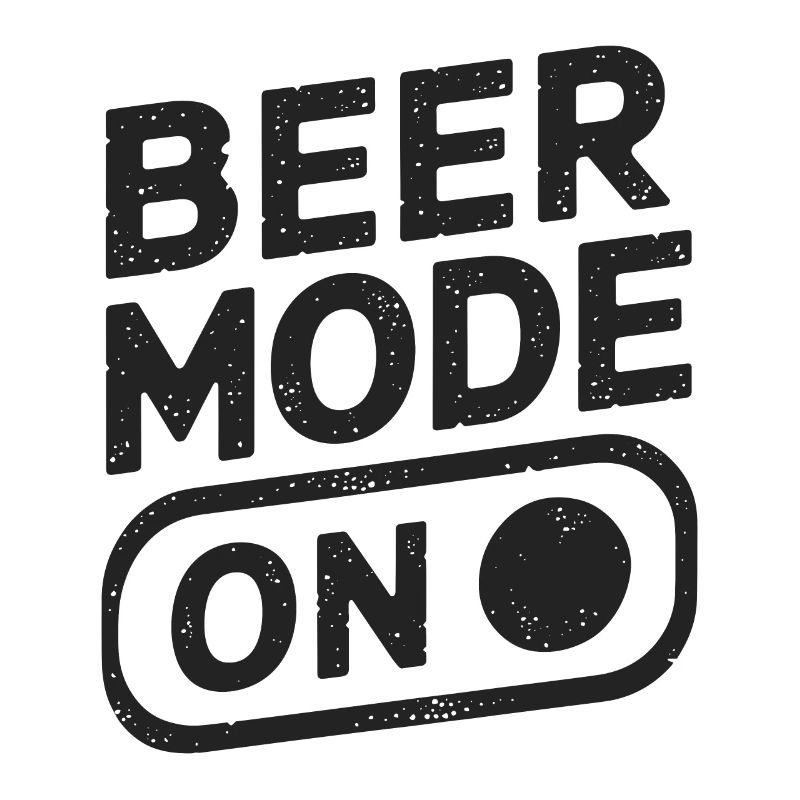 Beer Mode On Beer Saying