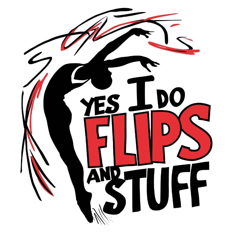 , je fais des flips et des trucs !