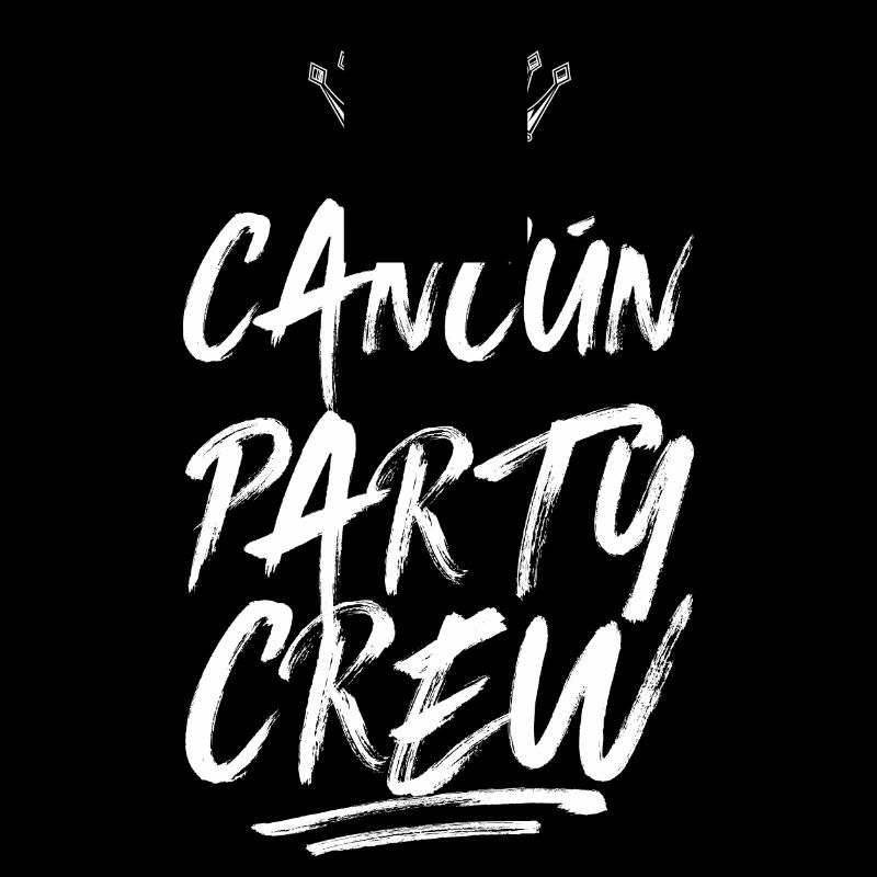 Cancun Party Crew Spruch